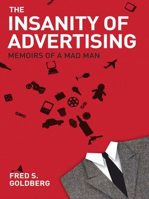 cover image of The Insanity of Advertising